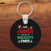 Lieber Weihnachtsmann, schmuddelige Leute, die heu Schlüsselanhänger (Vorderseite)