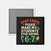 Lieber Weihnachtsmann Schüler 6-7 67 Sechs Sieben  Magnet (Vorderseite/Rückseite)