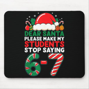 Lieber Weihnachtsmann Schüler 6-7 67 Sechs Sieben Mousepad