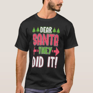 Lieber Weihnachtsmann sie haben es lustig Familie  T-Shirt