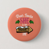 Lieber Weihnachtsmann - sie ist die schmucke, sonn Button (Vorderseite)