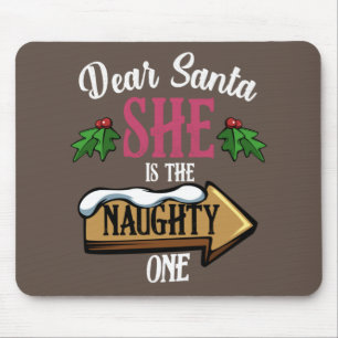 Lieber Weihnachtsmann - sie ist die schmucke, sonn Mousepad
