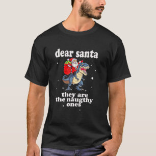 Lieber Weihnachtsmann, sie sind die netten, die Fu T-Shirt