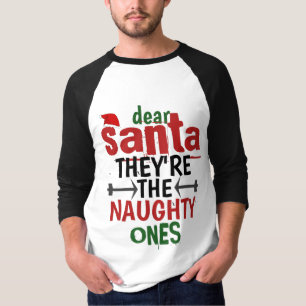 Lieber Weihnachtsmann, sie sind die scheußlichen  T-Shirt
