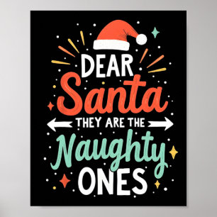 Lieber Weihnachtsmann, sie sind die schmucke, sonn Poster