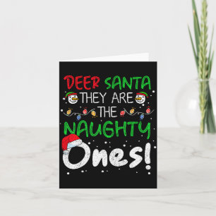 Lieber Weihnachtsmann Sie sind die unartigen Funny Karte
