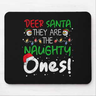 Lieber Weihnachtsmann Sie sind die unartigen Funny Mousepad