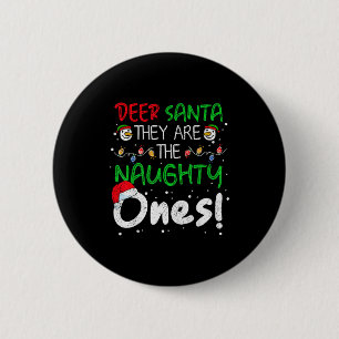 Lieber Weihnachtsmann Sie sind die Unartigen Lusti Button