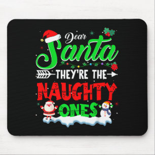 Lieber Weihnachtsmann Sie sind die Unartigen Weihn Mousepad