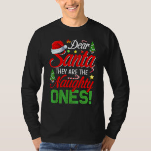 Lieber Weihnachtsmann Sie sind die Unartigen Weihn T-Shirt