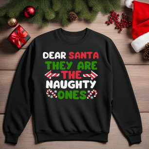 Lieber Weihnachtsmann Sie Sind Die Ungezogenen Swe Sweatshirt
