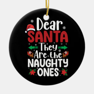 Lieber Weihnachtsmann Sie sind unartige Weihnachte Keramik Ornament
