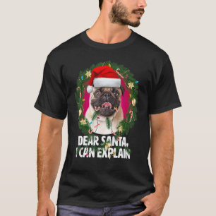 Lieber Weihnachtsmann Süßer Mops Hund war unartig T-Shirt