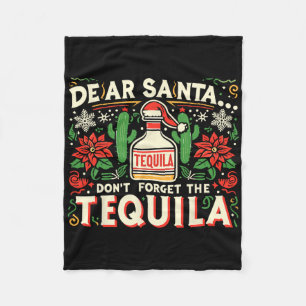 Lieber Weihnachtsmann, vergiss den Tequila nicht L Fleecedecke