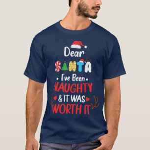 Lieber Weihnachtsmann war schmutzig, es wert war e T-Shirt