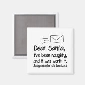 Lieber Weihnachtsmann war unartig Magnet (Vorderseite/Rückseite)