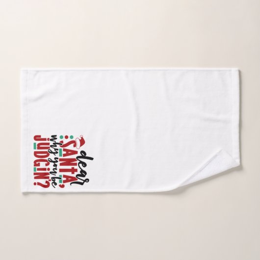 Lieber Weihnachtsmann, warum du urteilst | Spaß We Badhandtuch Set (Handtuch)