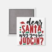 Lieber Weihnachtsmann, warum du urteilst | Spaß We Magnet (Vorderseite/Rückseite)