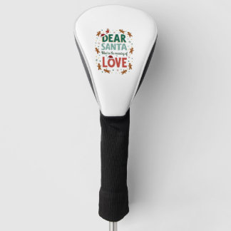 Lieber Weihnachtsmann Was bedeutet Love Ugly Desig Golf Headcover