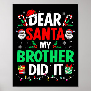Lieber Weihnachtsmann Weihnachten Mein Bruder War' Poster
