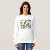 Lieber Weihnachtsmann, wie viel weißt du? Sweatshirt (Vorne ganz)