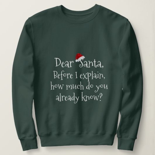 Lieber Weihnachtsmann, wie viel weißt du? (weißer Sweatshirt (Design vorne)