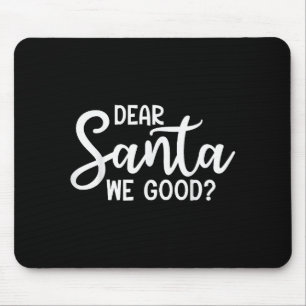 Lieber Weihnachtsmann Wir Gutes Weihnachten Famili Mousepad