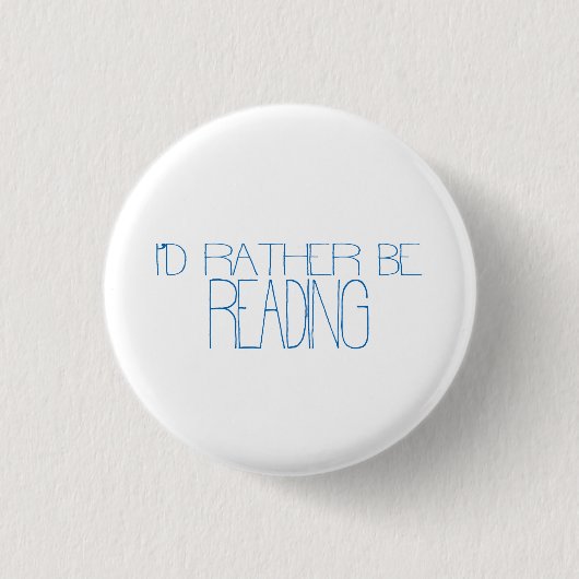 Lieber würde ich Button lesen (Vorderseite)