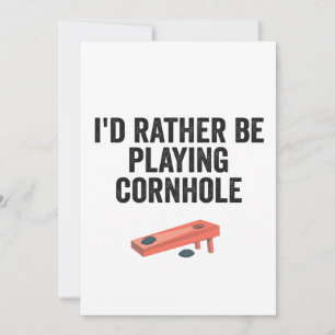 Lieber würde ich Cornhole spielen Lustiges Sportge Einladung