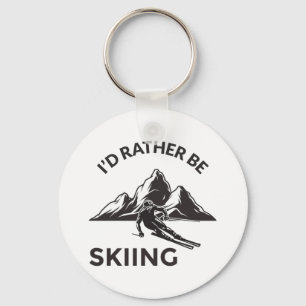 Lieber würde ich Ski fahren - Geschenk für Skifahr Schlüsselanhänger