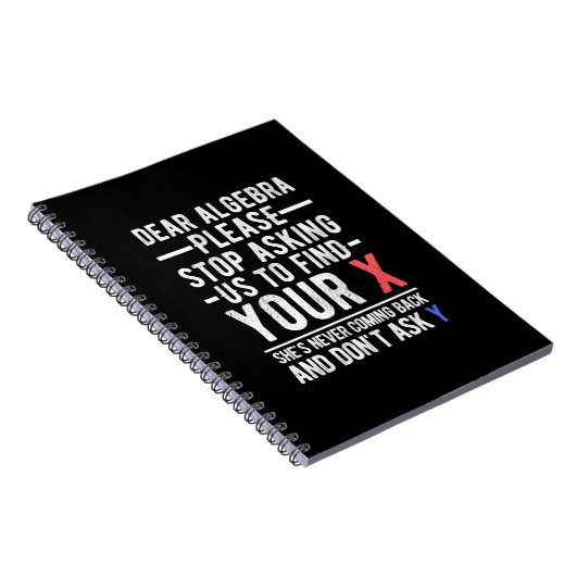 Liebes Algebra bitte aufhören, uns fragen, um Ihr Notizblock (Rechte Seite)