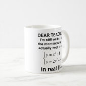 Liebes Lehrer-wirkliches Lebens-Mathe-lustige Kaffeetasse (VorderseiteRechts)