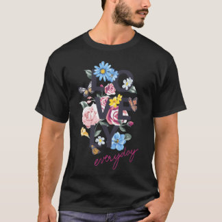 Liebesblume jeden Tag lustig T-Shirt