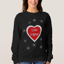 Liebesfinsternis-Sweatshirt Sweatshirt