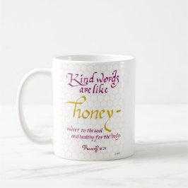 Liebevolle Worte sind wie Christliche Honey Bible  Kaffeetasse