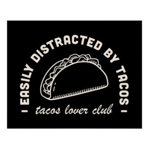 Liebhaber von mexikanischem Essen Tacos lustige Zi Poster