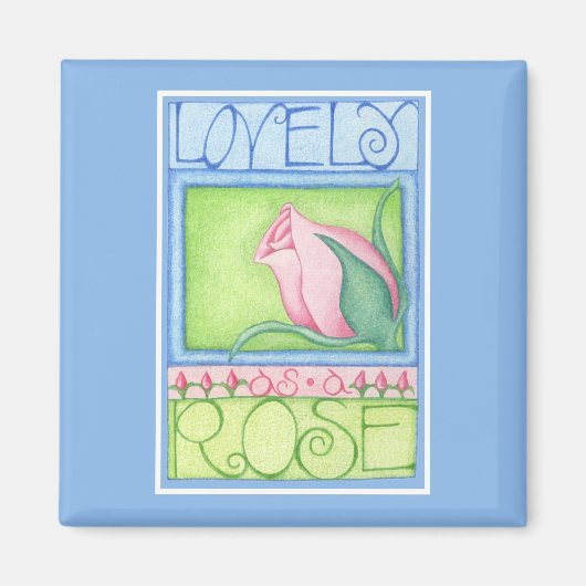 Lieblich als Rose Magnet (Vorne)