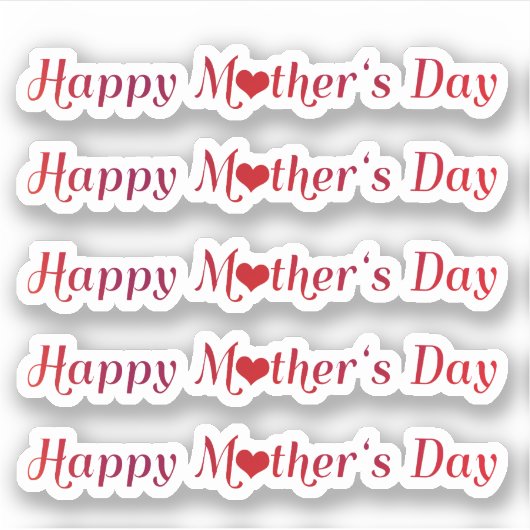 Lieblich Happy Mother's Day Typografy Herztext Aufkleber (Vorderseite)