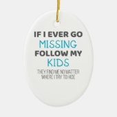 Liebliche Eltern, wenn ich je Vermisst bin, meinen Keramik Ornament (Vorne)