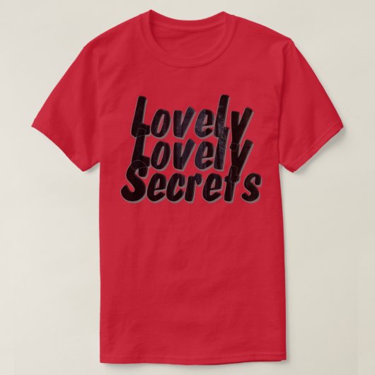Liebliche Geheimnisse T-Shirt (Design vorne)