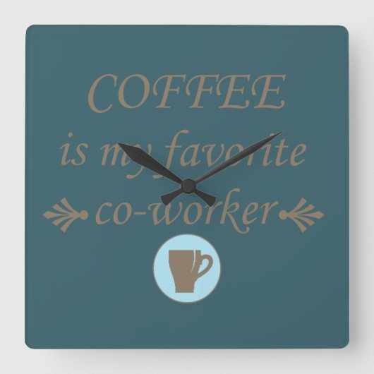 Liebliche Kaffeetrinker-Zitate Quadratische Wanduhr (Vorderseite)