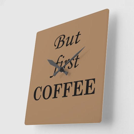 Liebliche Kaffeetrinker-Zitate Quadratische Wanduhr (Winkel)
