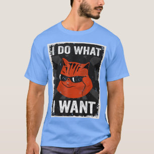 Liebliche Katze Ich tue, was ich mit meiner Katze  T-Shirt