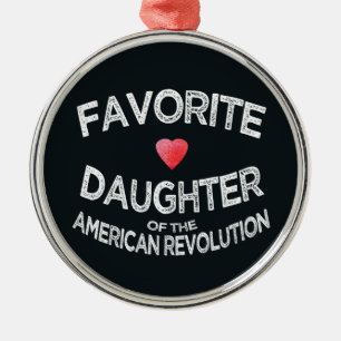 Liebling Lieblings-Tochter Amerikanische Revolutio Ornament Aus Metall