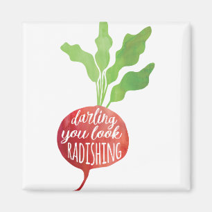 Liebling, schauen Sie Radishing   Magnet
