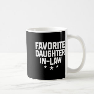 Liebling Schwiegertochter Lustige Frau Mama Mutter Kaffeetasse