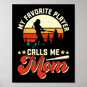 Lieblings-Baseballspieler nennt mich Mom - Muttert Poster