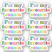 Lieblings-Cousin Aufkleber (Vorderseite)