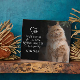 Lieblings-Hallo Hardest Goodbye Cat Memorial Fotoplatte