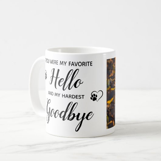 Lieblings-Hallo Hardest Goodbye Foto Memorial Kaffeetasse (Vorderseite Links)